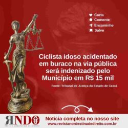 Ciclista idoso acidentado em buraco na via pública será indenizado pelo Município em R$ 15 mil