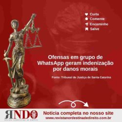 Ofensas em grupo de WhatsApp geram indenização por danos morais 