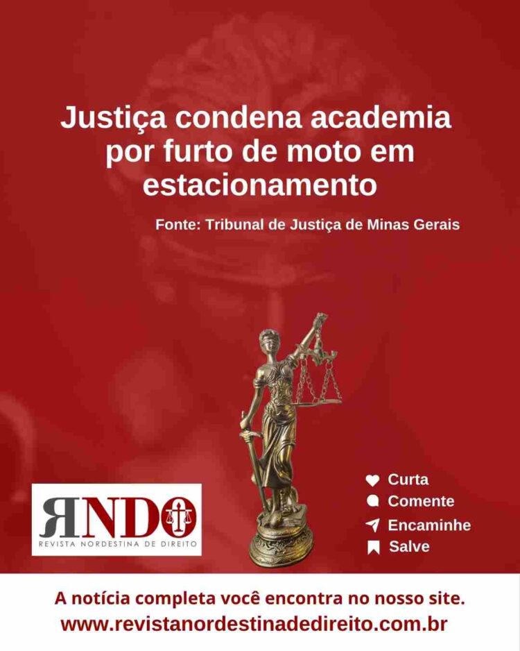 Justiça condena academia por furto de moto em estacionamento