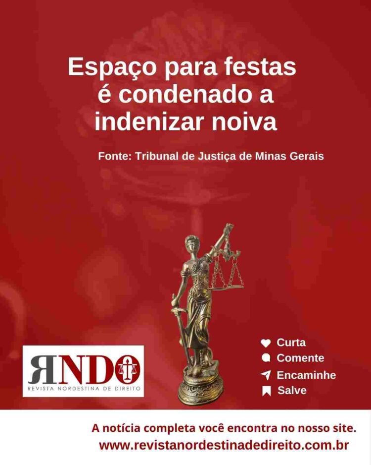Espaço para festas é condenado a indenizar noiva