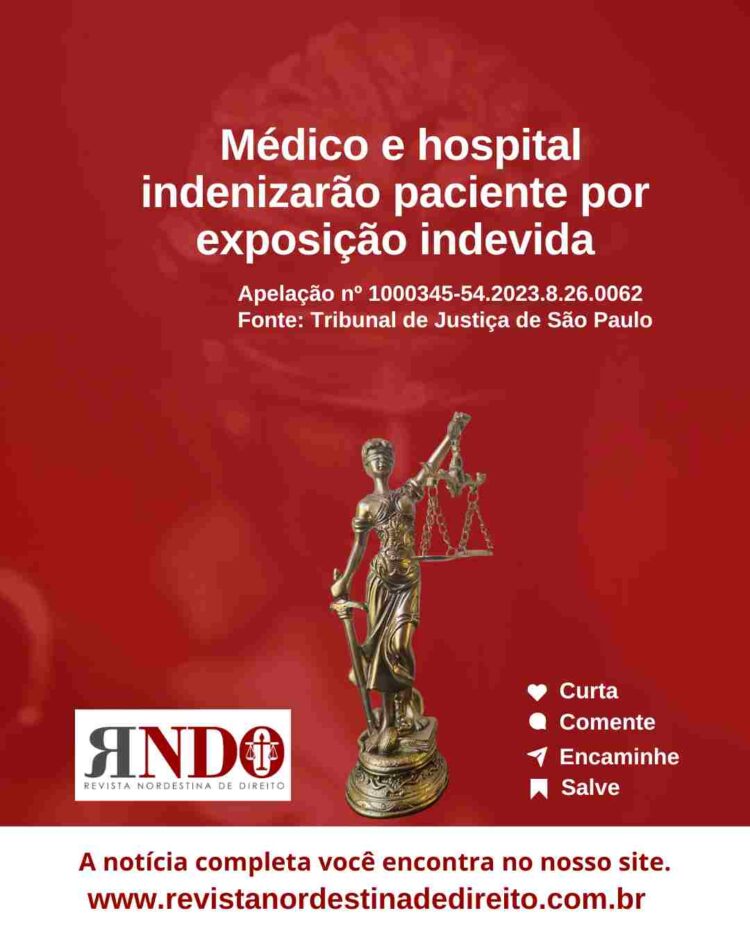 Médico e hospital indenizarão paciente por exposição indevida