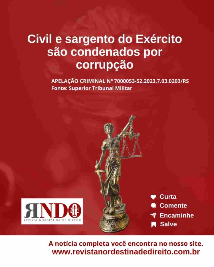 Civil e sargento do Exército são condenados por corrupção