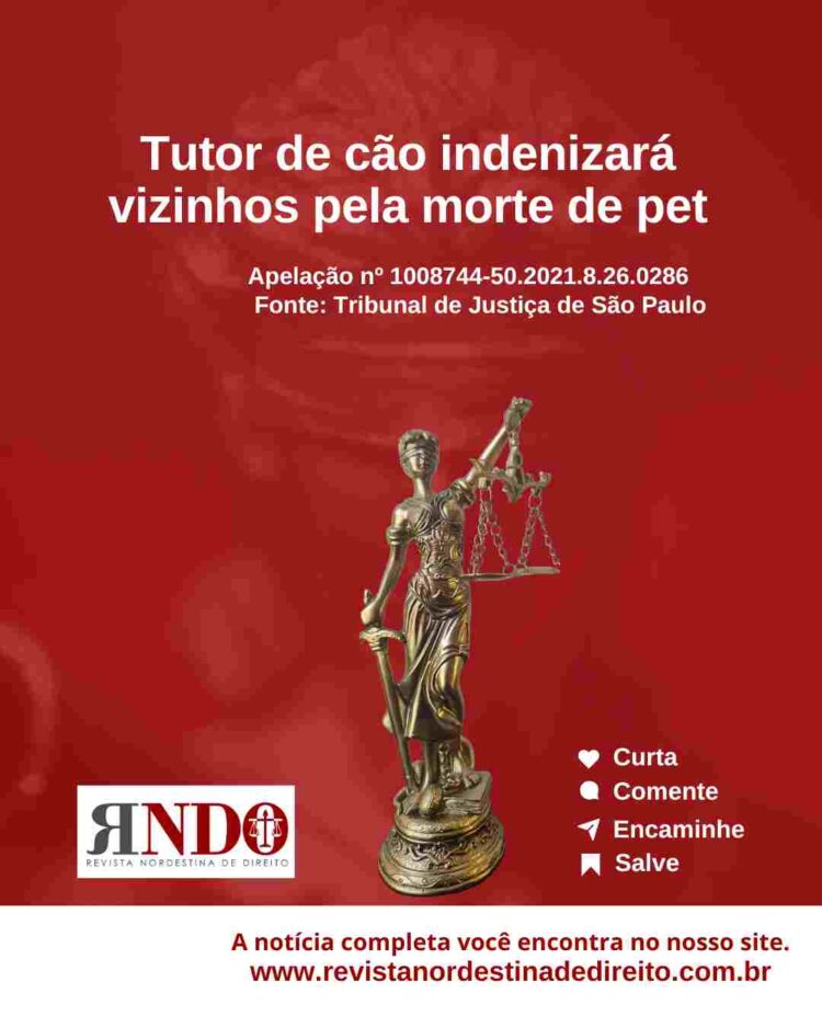 Tutor de cão indenizará vizinhos pela morte de pet