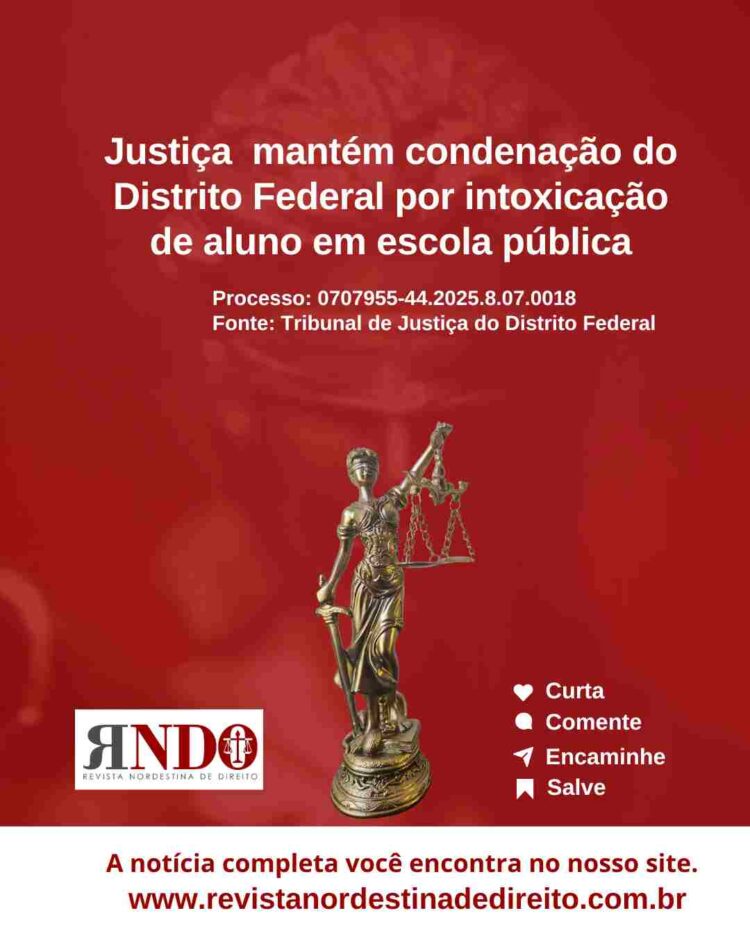 TJ mantém condenação do DF por intoxicação de aluno em escola pública