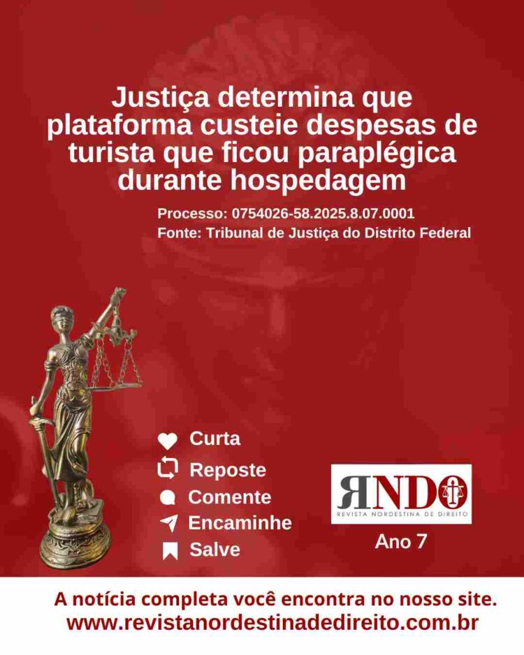 Justiça determina que plataforma custeie despesas de turista que ficou paraplégica durante hospedagem