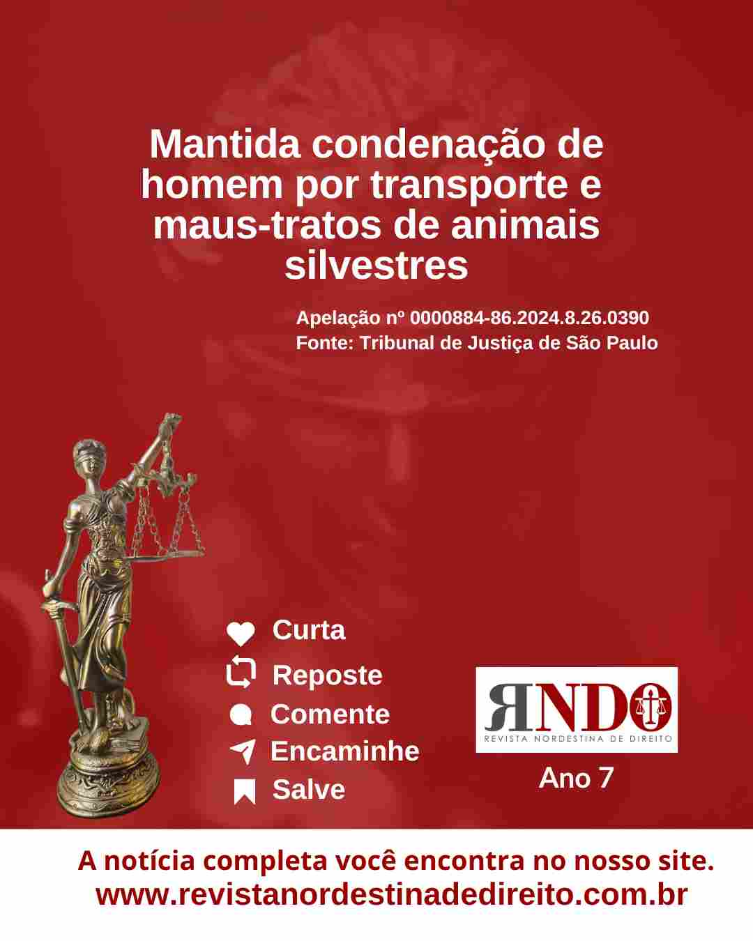 Mantida condenação de homem por transporte e maus-tratos de animais silvestres