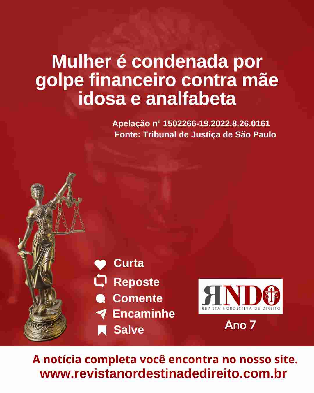 Mulher é condenada por golpe financeiro contra mãe idosa e analfabeta