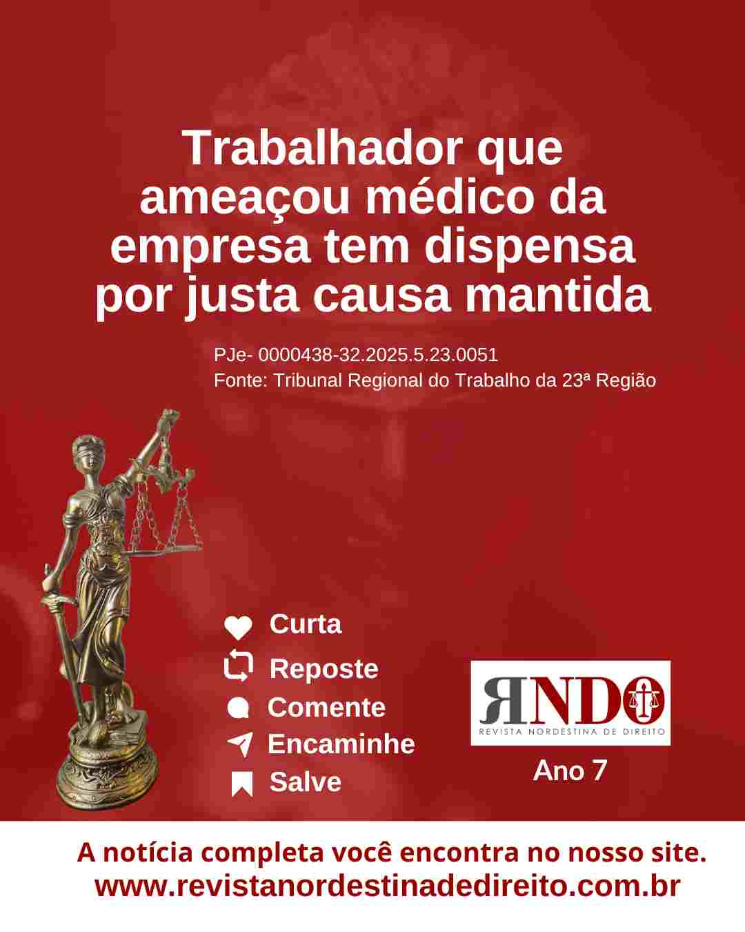 Trabalhador que ameaçou médico da empresa tem dispensa por justa causa mantida