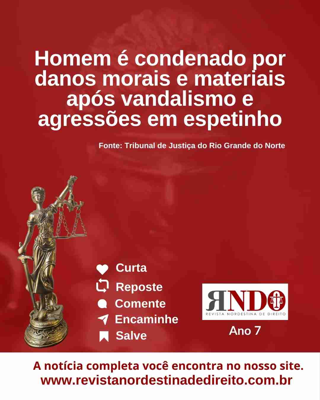 Homem é condenado por danos morais e materiais após vandalismo e agressões em espetinho