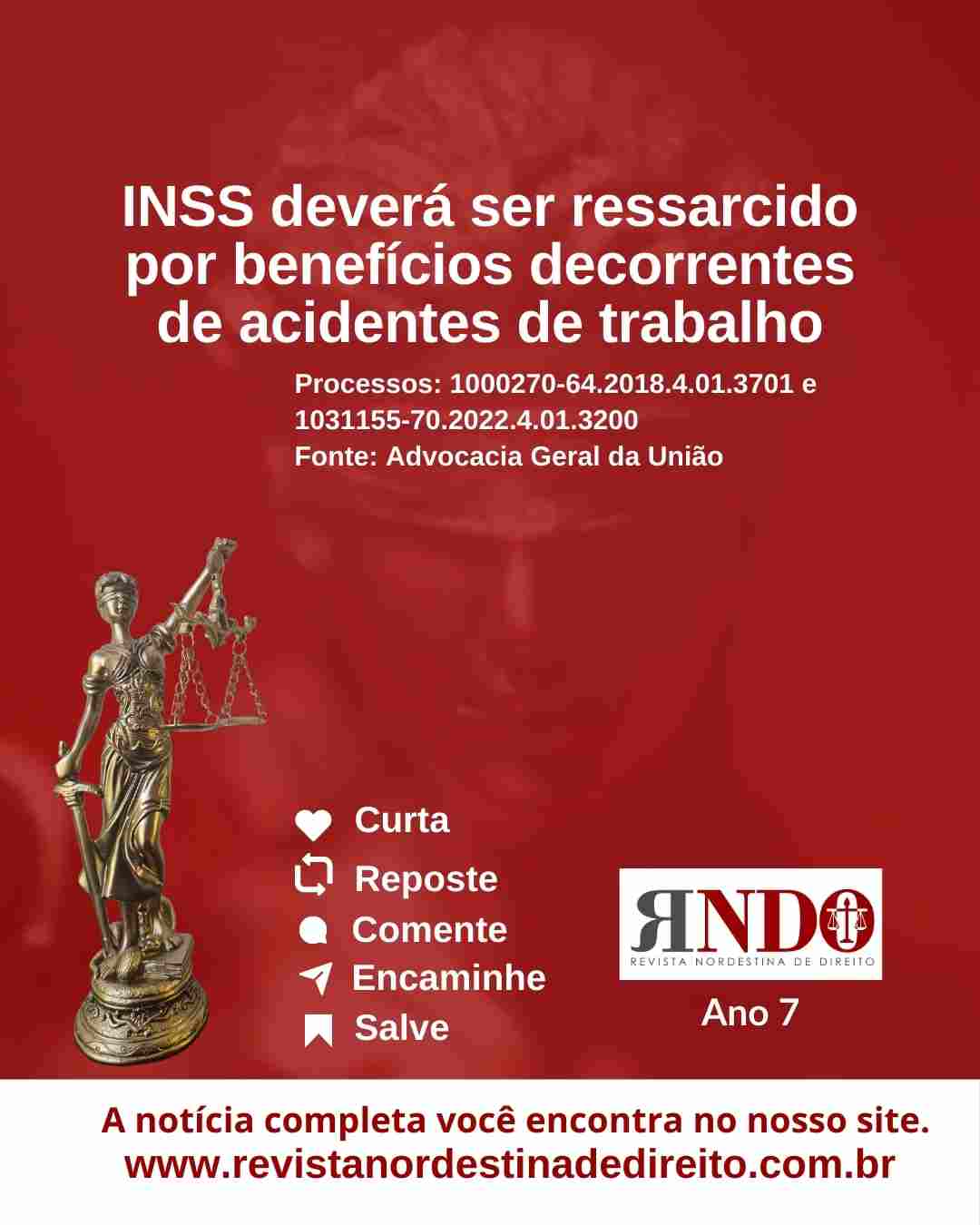 INSS deverá ser ressarcido por benefícios decorrentes de acidentes de trabalho