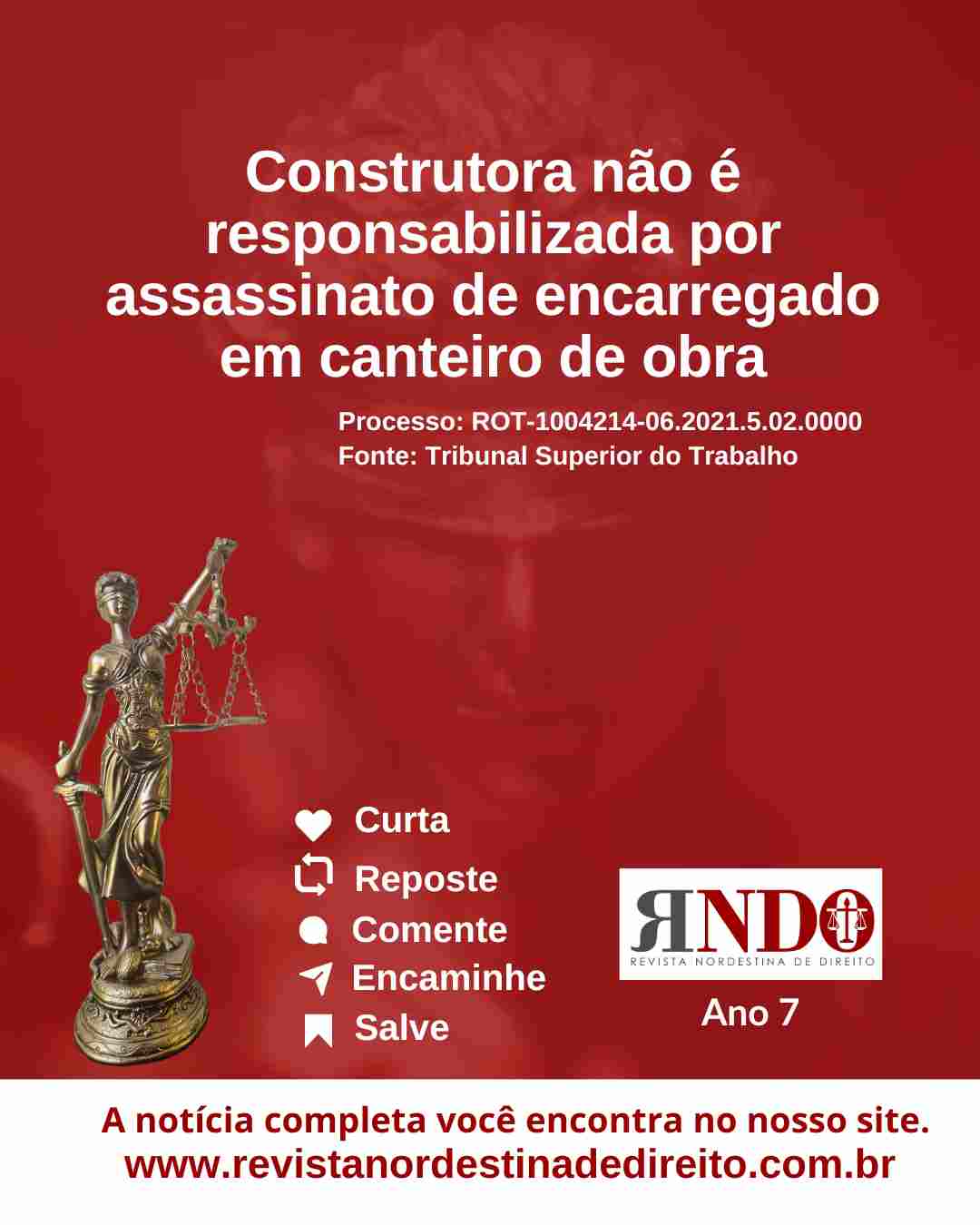 Construtora não é responsabilizada por assassinato de encarregado em canteiro de obra