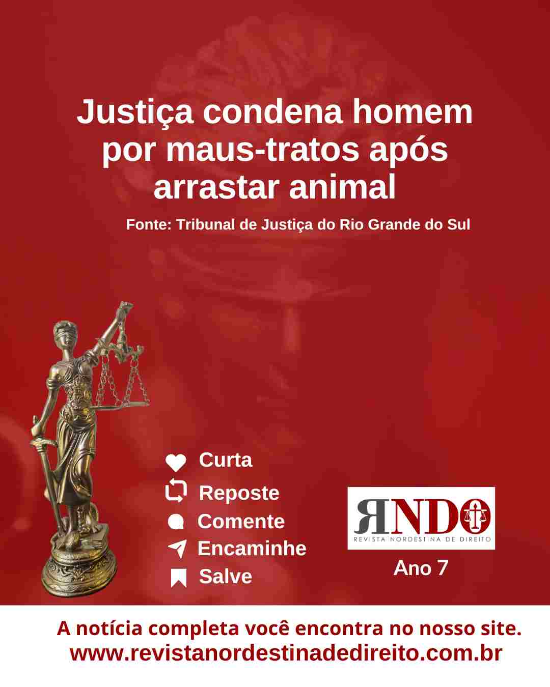 Justiça condena homem por maus-tratos após arrastar animal