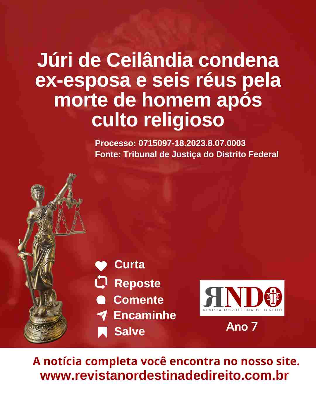 Júri de Ceilândia condena ex-esposa e seis réus pela morte de homem após culto religioso