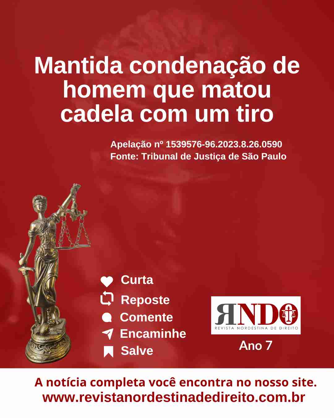 Mantida condenação de homem que matou cadela com um tiro