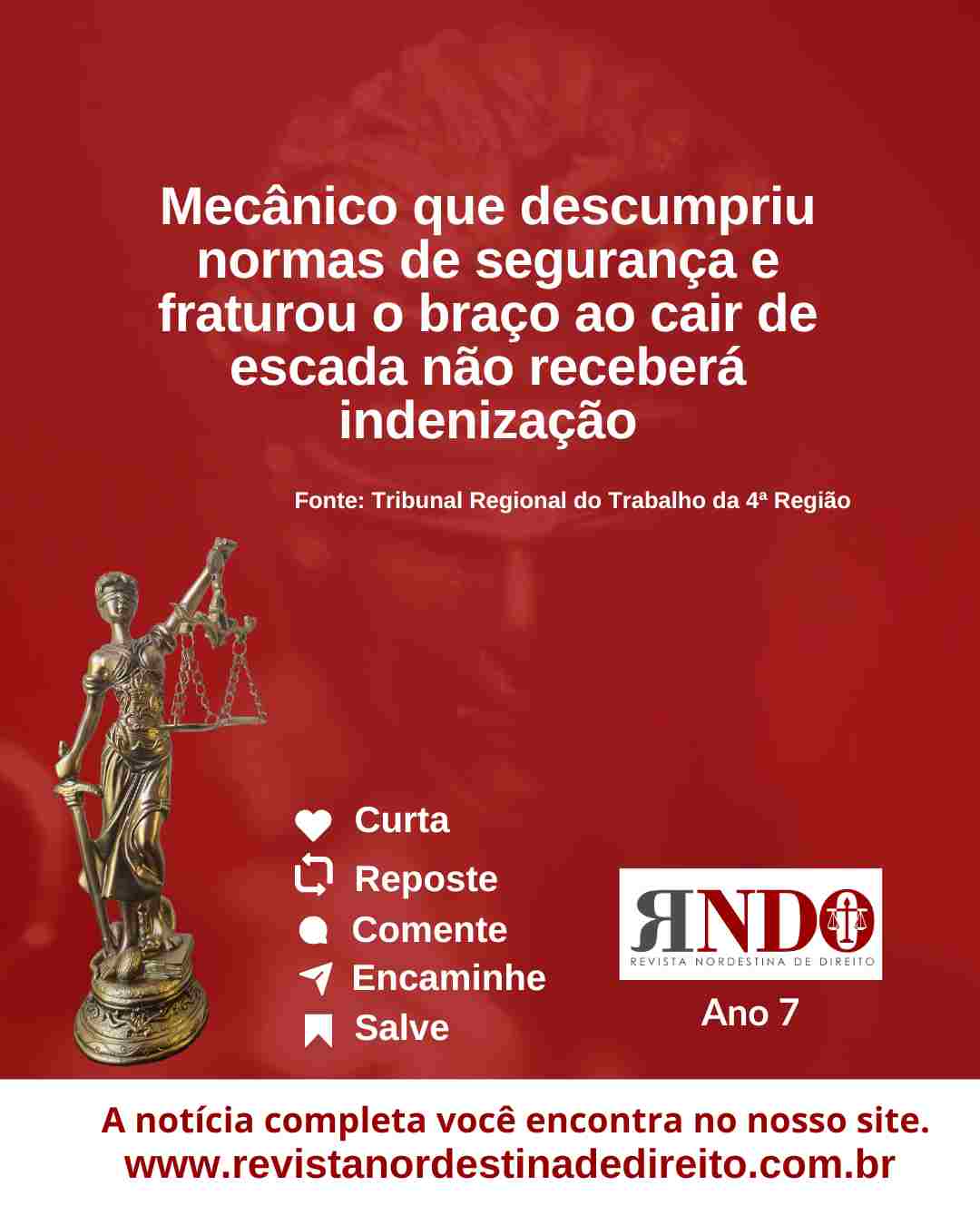 Mecânico que descumpriu normas de segurança e fraturou o braço ao cair de escada não receberá indenização