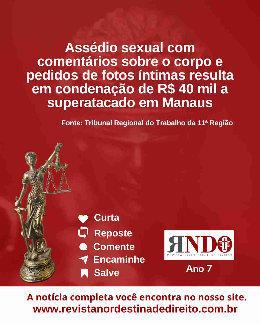 Assédio sexual com comentários sobre o corpo e pedidos de fotos íntimas resulta em condenação de R$ 40 mil a superatacado em Manaus